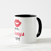 mrs. always right mug マグカップ (正面右)