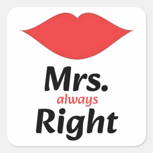Mrs. Always Right Red Lips Matching スクエアシール (正面)