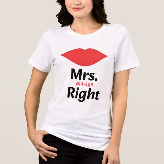 Mrs. Always Right Red Lips Matching トライブレンドＴシャツ (正面)