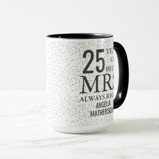 Mrs Always Right Silver 25周年 マグカップ (正面右)