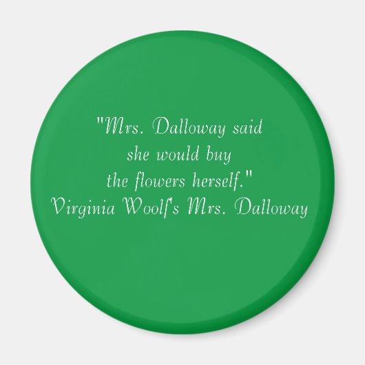 Mrs Daloway First Lineマグネット マグネット (正面)
