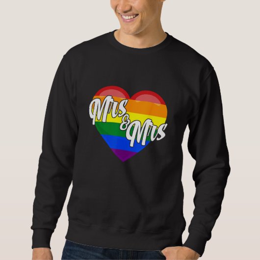 Mrs & Mrs Lesbian Gay LGBTQ Pride Month Support Gr スウェットシャツ (正面)