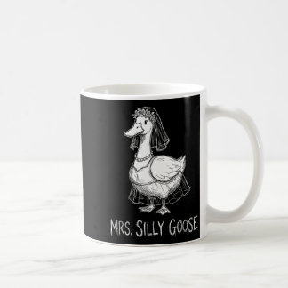 Mrs Silly Goose Funny Wedding Gown Engagement コーヒーマグカップ