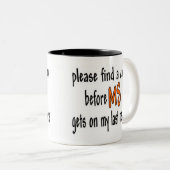 MSの前に治療を得ます私の最後の神経で見つけて下さい ツートーンマグカップ (正面右)