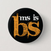MSはBSです 缶バッジ (正面)