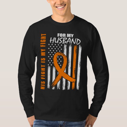 MS Family Fight Husband Multiple Sclerosis America Tシャツ (正面)