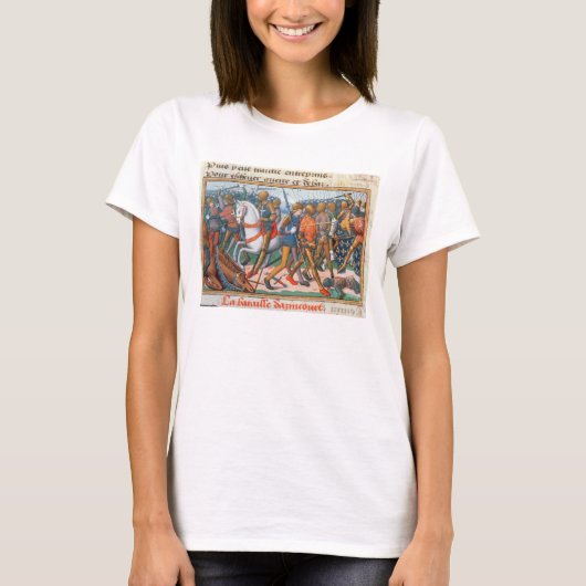 Ms Fr 5054 f.11 The Battle of Agincourt, 1415, fro Tシャツ (正面)