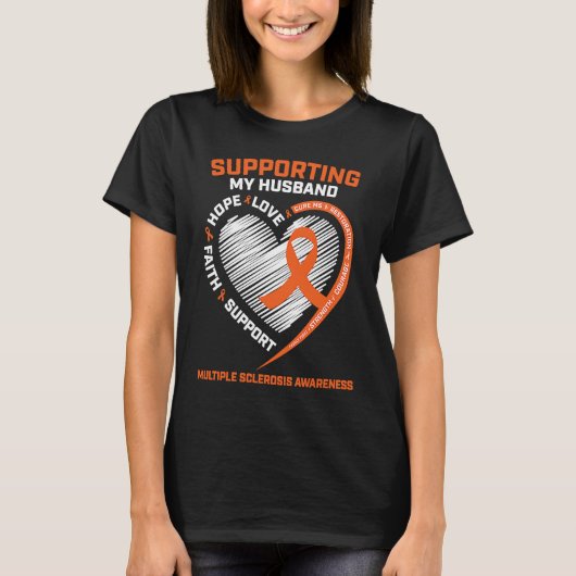 MS  Husband Multiple Sclerosis  Wife MS Awareness Tシャツ (正面)