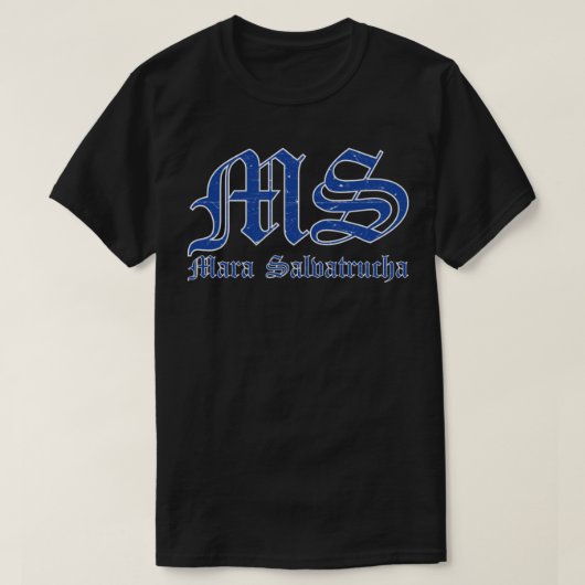 MS Mara Salvatrucha Classic T-Shirt Tシャツ (デザイン正面)