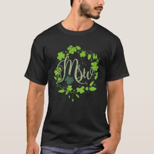 MSW St Patrick Artworkソーシャルワーカー Tシャツ
