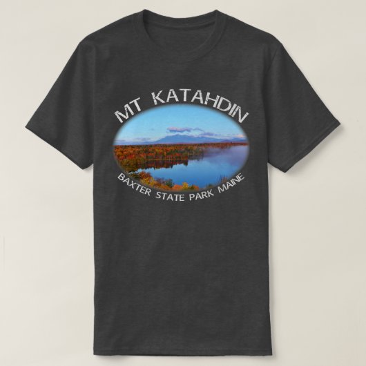 Mt Katahdin Autumn Maine Scenic Beauty Tシャツ (デザイン正面)