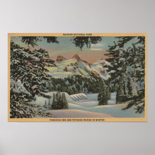 Mt. Rainier, WA – パラダイスイン&タトオッシュレンジ ポスター (正面)
