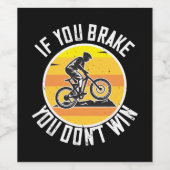 MTB -もし You Brake You Don't Win ワインラベル (シングルラベル)