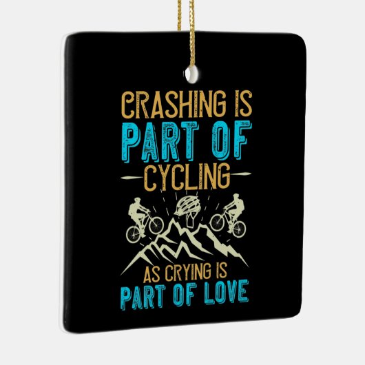 MTB – クラッシュはサイクリングの一部 セラミックオーナメント (右)