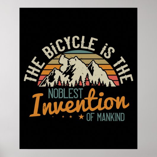 MTB - Bicycle Is The Noblest Invention ポスター (正面)