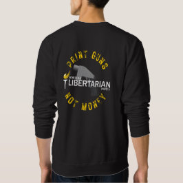 MTLPプリント銃ではなく、お金長袖 スウェットシャツ