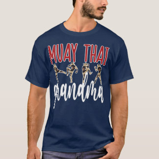 Muay Thai Grandma Proud Muay Thai Grandmother  Tシャツ