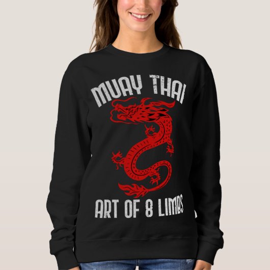 Muay Thai Of 8 Limbs Muay Thai Quotes スウェットシャツ (正面)