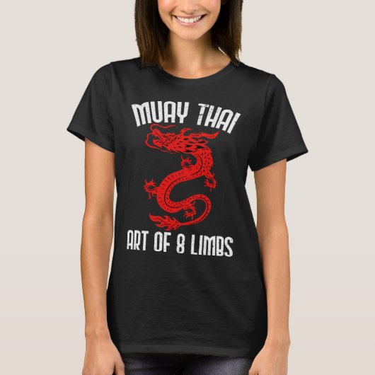 Muay Thai Of 8 Limbs Muay Thai Quotes Tシャツ (正面)