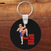 Muay Thai Trump - Make Muay Thai Great Again Gift  キーホルダー (正面)