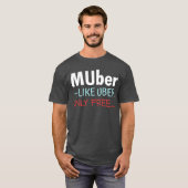 Muber - Uber Only Freeと同様 Tシャツ (正面フル)