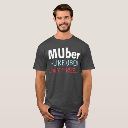Muber - Uber Only Freeと同様 Tシャツ (正面フル)