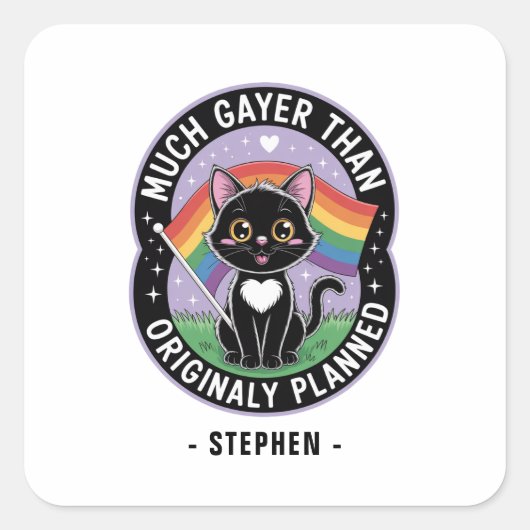 Much Gayer – 可愛おもしろいい黒猫LGBTQプライド スクエアシール (正面)