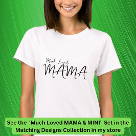 Much Loved MAMA Matching Momベビー子編集文字 Tシャツ