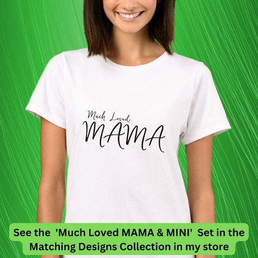 Much Loved MAMA Matching Momベビー子編集文字 Tシャツ