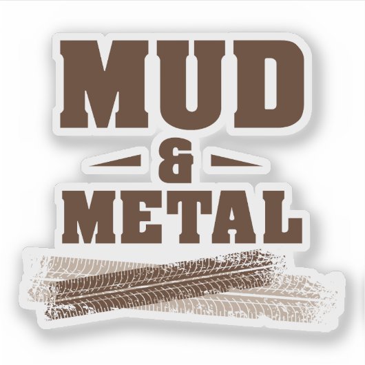 Mud & Metal  シール (正面)