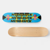 MUDDASICK JMT 7 3/4" スケートボードデッキ (横)