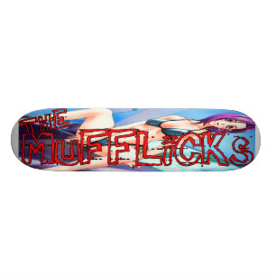 Mufflicksのスケートボード スケートボード