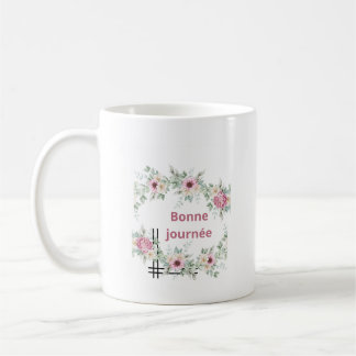 Mug Bonne Journée Floral Rose & Fleurs Aquarelle – コーヒーマグカップ