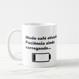 Mug | Caneca Modo Café Ativado. コーヒーマグカップ