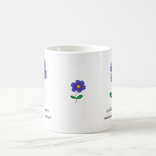 Mug  "Coffee and flowers make everything better!" コーヒーマグカップ (中央)