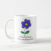 Mug  "Coffee and flowers make everything better!" コーヒーマグカップ (左)