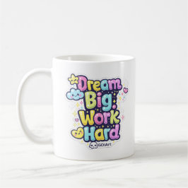 MUG - Dream Big, Work Hard コーヒーマグカップ