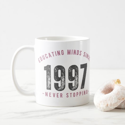 Mug - 'Educating Minds Since 1997 Never Stopping'  コーヒーマグカップ (ドーナツ)