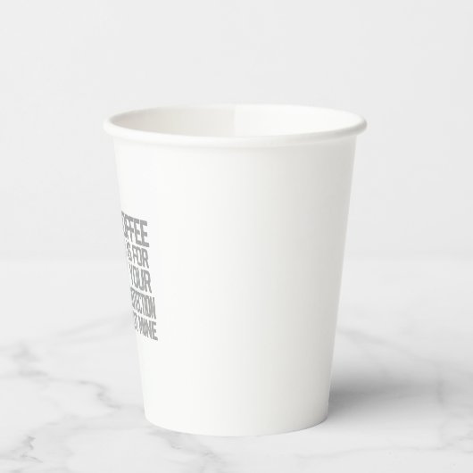 Mug Funny Coffee Is For Your Protection not mine 紙コップ (左)