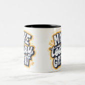 Mug inspirant "MAKE today GREAT" ツートーンマグカップ (中央)
