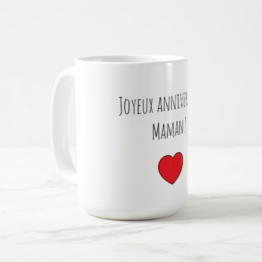 Mug joyeux anniversaire Maman avec coeur rouge コーヒーマグカップ (正面左)