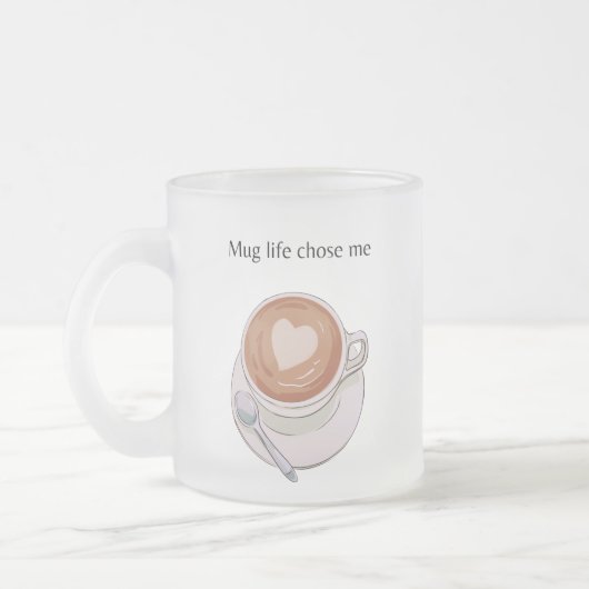 Mug Life Chose Me Minimalist Frosted Mug フロストグラスマグカップ (左)
