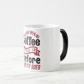 Mug Magic Funny Office Coffee Quotes モーフィングマグカップ (正面右)
