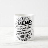Mug Magic Funny Office Coffee Quotes モーフィングマグカップ (中央)