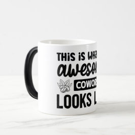 Mug Magic Funny Office Coffee Quotes モーフィングマグカップ