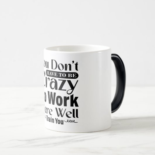 Mug Magic Funny Office Coffee Quotes モーフィングマグカップ (正面右)