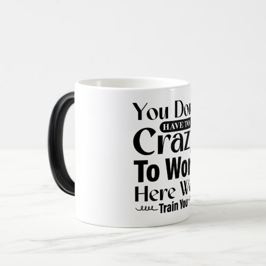Mug Magic Funny Office Coffee Quotes モーフィングマグカップ (正面左)