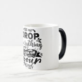 Mug Magic Funny Office Coffee Quotes モーフィングマグカップ (正面右)