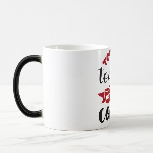 Mug Magic Funny Office Coffee Quotes モーフィングマグカップ (左)