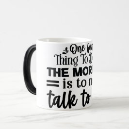 Mug Magic Funny Office Coffee Quotes モーフィングマグカップ